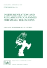 Instrumentation and Research Programmes for Small Telescopes : Proceedings of the 118th Symposium of the International Astronomical Union, Held in Christchurch, New Zealand, 2-6 December 1985 - eBook