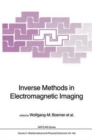 Inverse Methods in Electromagnetic Imaging - Book
