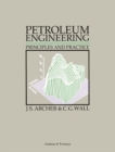 Petroleum Engineering : Principles and Practice - eBook