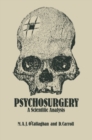 Psychosurgery : A Scientific Analysis - eBook