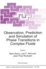 Observation, Prediction and Simulation of Phase Transitions in Complex Fluids - eBook