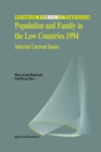 Population and Family in the Low Countries 1994 : Selected Current Issues - eBook