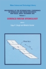 Proceedings of the International Conference on Hydrology and Water Resources, New Delhi, India, December 1993 : Surface-Water Hydrology - eBook