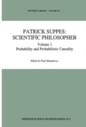 Patrick Suppes: Scientific Philosopher : Volume 1. Probability and Probabilistic Causality - eBook