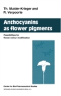 Anthocyanins as Flower Pigments : Feasibilities for flower colour modification - eBook