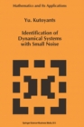 Identification of Dynamical Systems with Small Noise - eBook