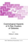 Cosmological Aspects of X-Ray Clusters of Galaxies - eBook