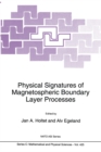 Physical Signatures of Magnetospheric Boundary Layer Processes - eBook