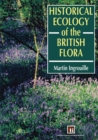 Historical Ecology of the British Flora - eBook