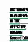 Instrument Development in the Affective Domain : Measuring Attitudes and Values in Corporate and School Settings - eBook