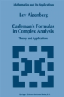 Carleman's Formulas in Complex Analysis : Theory and Applications - eBook