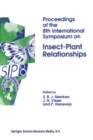 Proceedings of the 8th International Symposium on Insect-Plant Relationships - eBook