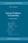 Inverse Problems in Scattering : An Introduction - eBook