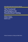 The Fractured Marketplace for Standardized Testing - eBook