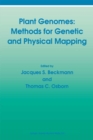 Plant Genomes: Methods for Genetic and Physical Mapping - eBook