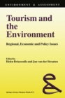 Tourism and the Environment : Regional, Economic and Policy Issues - eBook