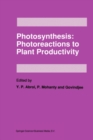 Photosynthesis: Photoreactions to Plant Productivity - eBook
