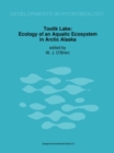 Toolik Lake : Ecology of an Aquatic Ecosystem in Arctic Alaska - eBook