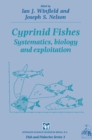 Cyprinid Fishes : Systematics, biology and exploitation - eBook