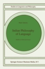 Indian Philosophy of Language : Studies in Selected Issues - eBook