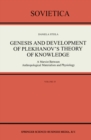 Genesis and Development of Plekhanov's Theory of Knowledge : A Marxist Between Anthropological Materialism and Physiology - eBook