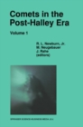 Comets in the Post-Halley Era : In Part Based on Reviews Presented at the 121st Colloquium of the International Astronomical Union, Held in Bamberg, Germany, April 24-28, 1989 - eBook