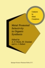 Metal Promoted Selectivity in Organic Synthesis - eBook