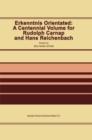 Erkenntnis Orientated: A Centennial Volume for Rudolf Carnap and Hans Reichenbach - eBook