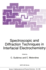 Spectroscopic and Diffraction Techniques in Interfacial Electrochemistry - eBook
