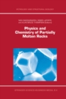 Physics and Chemistry of Partially Molten Rocks - eBook