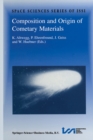 Composition and Origin of Cometary Materials : Proceedings of an ISSI Workshop, 14-18 September 1998, Bern, Switzerland - eBook