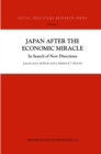 Japan after the Economic Miracle : In Search of New Directions - eBook