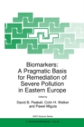Biomarkers: A Pragmatic Basis for Remediation of Severe Pollution in Eastern Europe - eBook