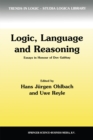 Logic, Language and Reasoning : Essays in Honour of Dov Gabbay - eBook