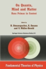 On Quanta, Mind and Matter : Hans Primas in Context - eBook
