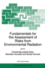 Fundamentals for the Assessment of Risks from Environmental Radiation - eBook