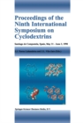 Proceedings of the Ninth International Symposium on Cyclodextrins : Santiago de Compostela, Spain, May 31-June 3, 1998 - eBook