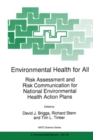 Environmental Health for All : Risk Assessment and Risk Communication for National Environmental Health Action Plans - eBook