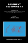 Basement Tectonics 13 : Proceedings of the Thirteenth International Confenrence on Basement Tectonics, held in Blacksburg, Virginia, U.S.A., June 1997 - eBook