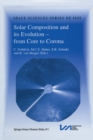 Solar Composition and its Evolution - from Core to Corona : Proceedings of an ISSI Workshop 26-30 January 1998, Bern, Switzerland - eBook