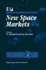 New Space Markets : Symposium Proceedings International Symposium 26-28 May 1997, Strasbourg, France - eBook