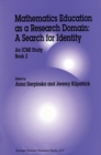 Mathematics Education as a Research Domain: A Search for Identity : An ICMI Study Book 2 - eBook