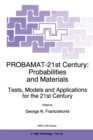 PROBAMAT-21st Century: Probabilities and Materials : Tests, Models and Applications for the 21st Century - eBook