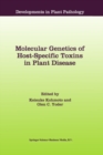 Molecular Genetics of Host-Specific Toxins in Plant Disease : Proceedings of the 3rd Tottori International Symposium on Host-Specific Toxins, Daisen, Tottori, Japan, August 24-29, 1997 - eBook