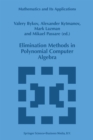 Elimination Methods in Polynomial Computer Algebra - eBook