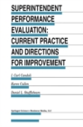 Superintendent Performance Evaluation: Current Practice and Directions for Improvement - eBook
