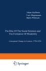 The Rise of the Social Sciences and the Formation of Modernity : Conceptual Change in Context, 1750-1850 - eBook