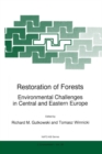 Restoration of Forests : Environmental Challenges in Central and Eastern Europe - eBook