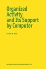 Organized Activity and its Support by Computer - eBook
