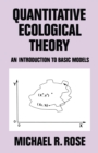 Quantitative Ecological Theory : An Introduction to Basic Models - eBook